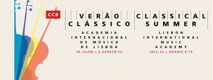 CLASSICAL SUMMER 2016: FESTIVAL AND MASTERCLASSES IN LISBON